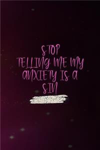 Stop Telling Me My Anxiety Is A Sin