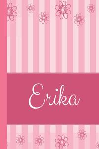 Erika: Personalized Name College Ruled Notebook Pink Lines and Flowers