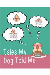 Tales My Dog Told Me