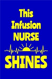 This Infusion Nurse Shines
