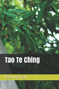 Tao Te Ching