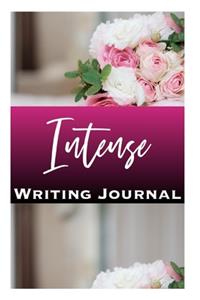 Intense Writing Journal