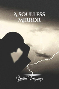 soulless Mirror