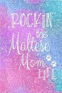 Rockin This Maltese Mom Life