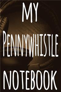 My Pennywhistle Notebook