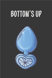 Bottom's Up: Stiffer Than A Greeting Card: Use Our Novelty Journal To Document Your Sexual Adventures, Fantasies, or Kinky Bucket List - Makes a Great BDSM Lifes