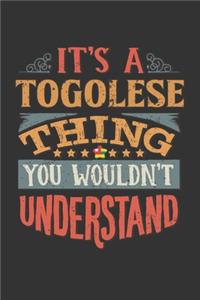 It's A Togolese Thing You Wouldn't Understand