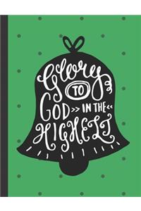 Glory To God In The Highest