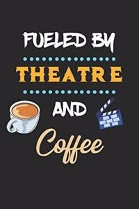 Fueled By Theatre And Coffee