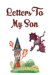 Letters to my son