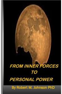 From Inner Forces to Personal Power