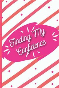 Finding My Confidence