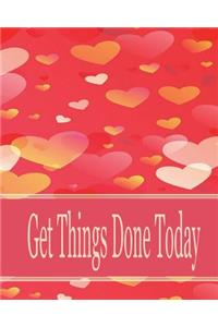 Get things done today