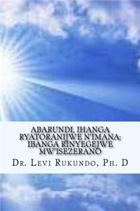 Abarundi, Ihanga Ryatoranijwe n'Imana