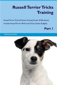 Russell Terrier Tricks Training Russell Terrier Tricks & Games Training Tracker & Workbook. Includes