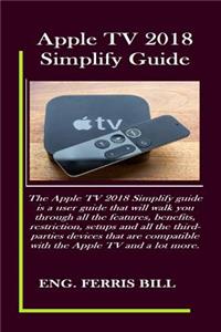 Apple TV 2018 Simplify Guide