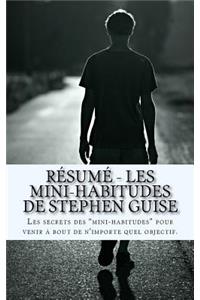 Résumé - Les mini-habitudes de Stephen Guise
