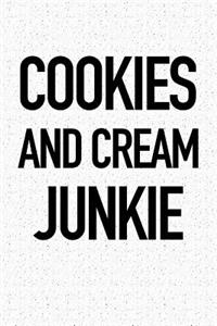 Cookies and Cream Junkie