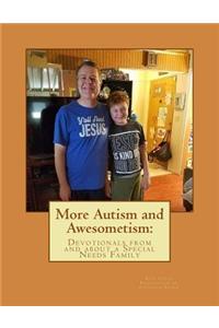 More Autism and Awesometism