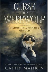 Curse of a Werewolf: Haunting Memories Unfold
