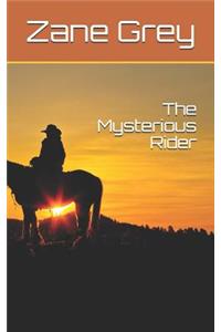 The Mysterious Rider