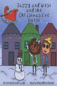 Jazzy and West and the Christmas Eve Guest