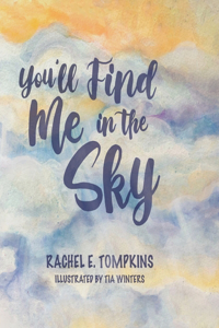 You'll Find Me in the Sky