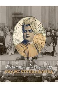 Lectures and Discourses by Swami Vivekananda