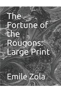 The Fortune of the Rougons