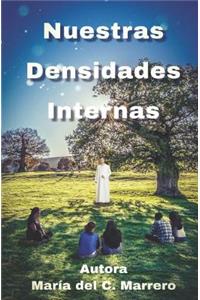 Nuestras Densidades Internas