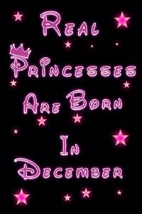 Real Princesses Are Born in December