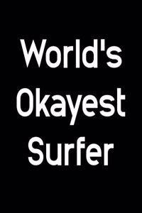 World's Okayest Surfer