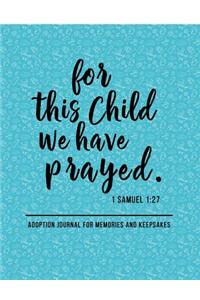 For This Child We Have Prayed 1 Samuel 1