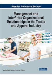 Management and Inter/Intra Organizational Relationships in the Textile and Apparel Industry