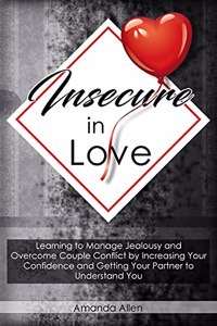 Insecure In Love