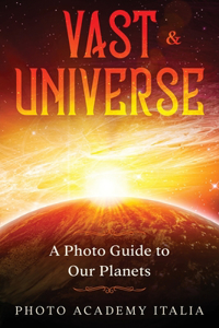 Vast Universe
