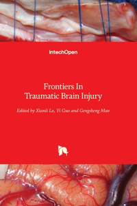 Frontiers In Traumatic Brain Injury