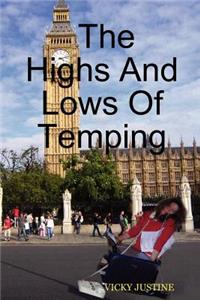Highs and Lows of Temping