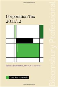 Core Tax Annual: Corporation Tax 2011/12