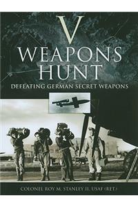V-Weapons Hunt