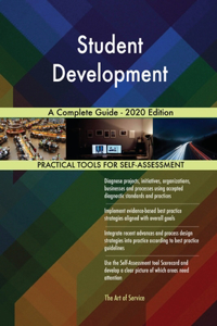 Student Development A Complete Guide - 2020 Edition