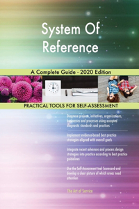 System Of Reference A Complete Guide - 2020 Edition