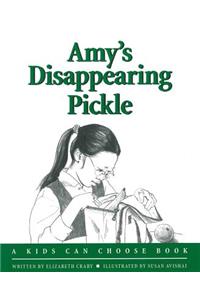 Amy's Disappearing Pickle