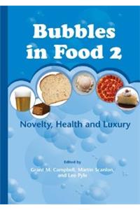Bubbles in Food 2