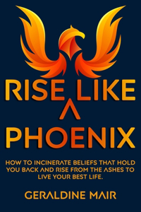 Rise Like A Phoenix