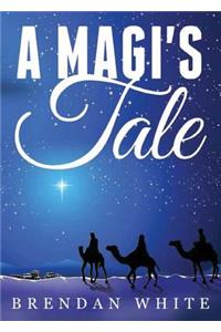 A Magi's Tale