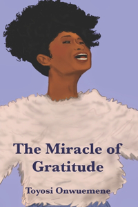 Miracle of Gratitude