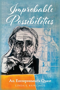 Improbable Possibilities