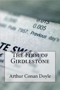 The Firm of Girdlestone