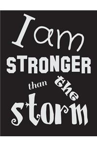 I Am Stronger Than the Storm